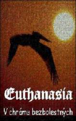 Euthanasia (CZ) : V Chrámu Bezbolestných